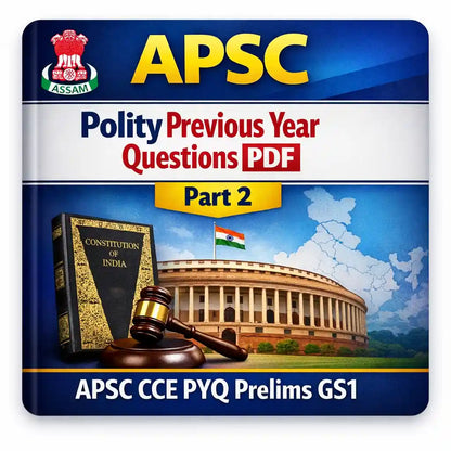 APSC previous year questions with solutions part 2